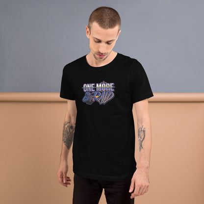 One More Raid Unisex t-shirt