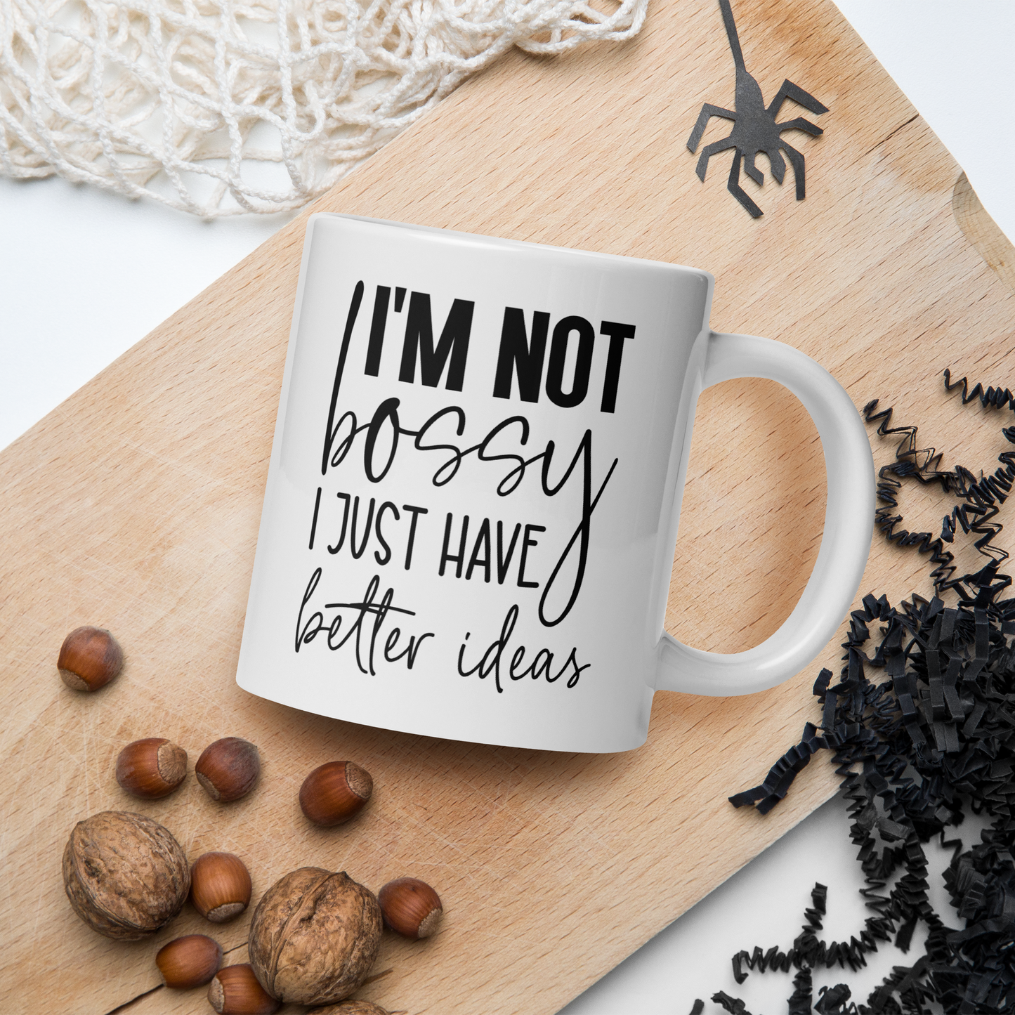 I'm Not Bossy Coffee Mug