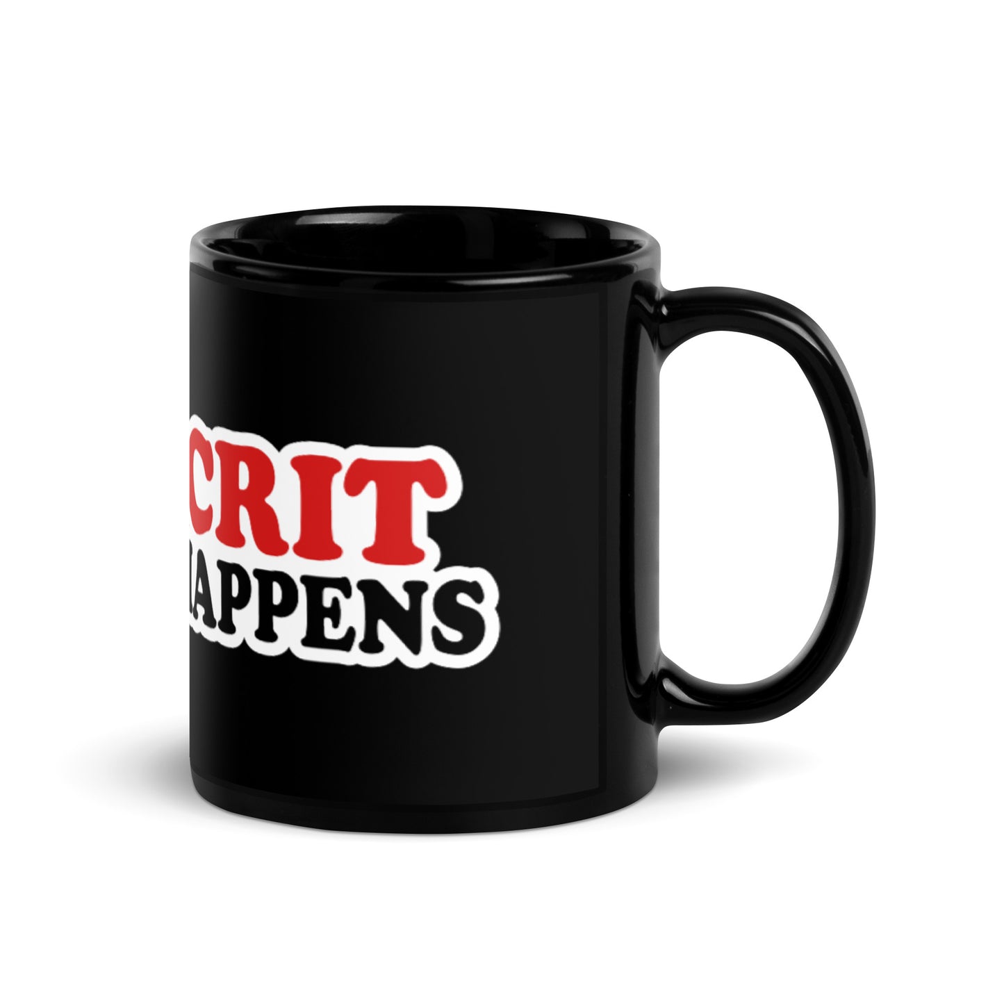 Crit Happens Coffee Mug