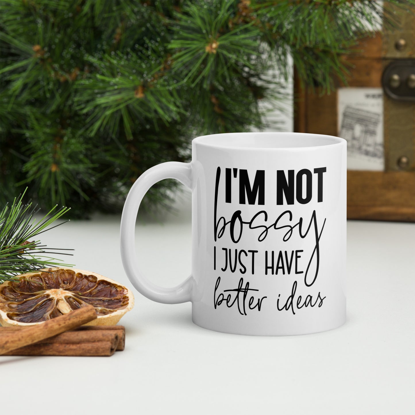 I'm Not Bossy Coffee Mug