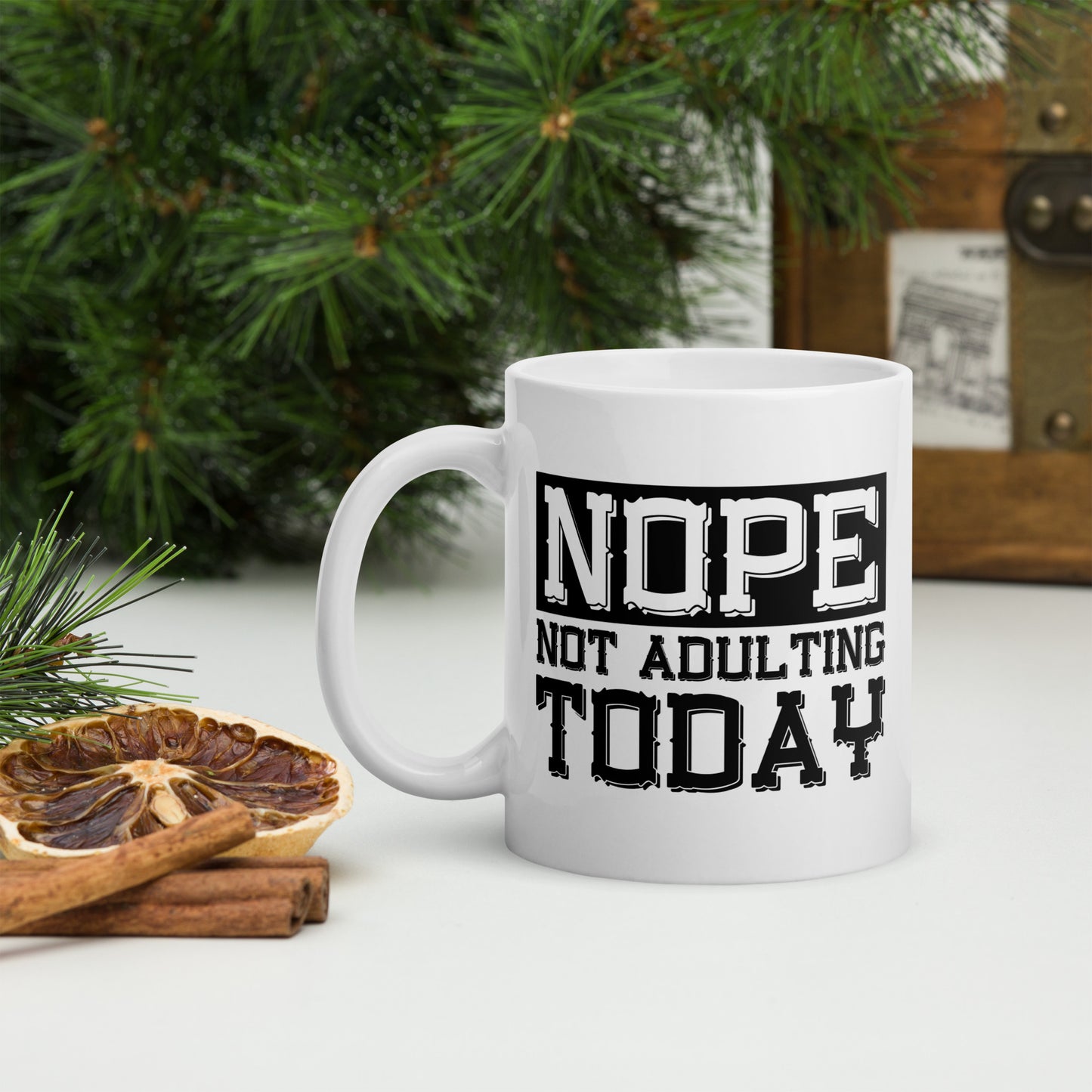 Not Adulting Today Coffee Mug