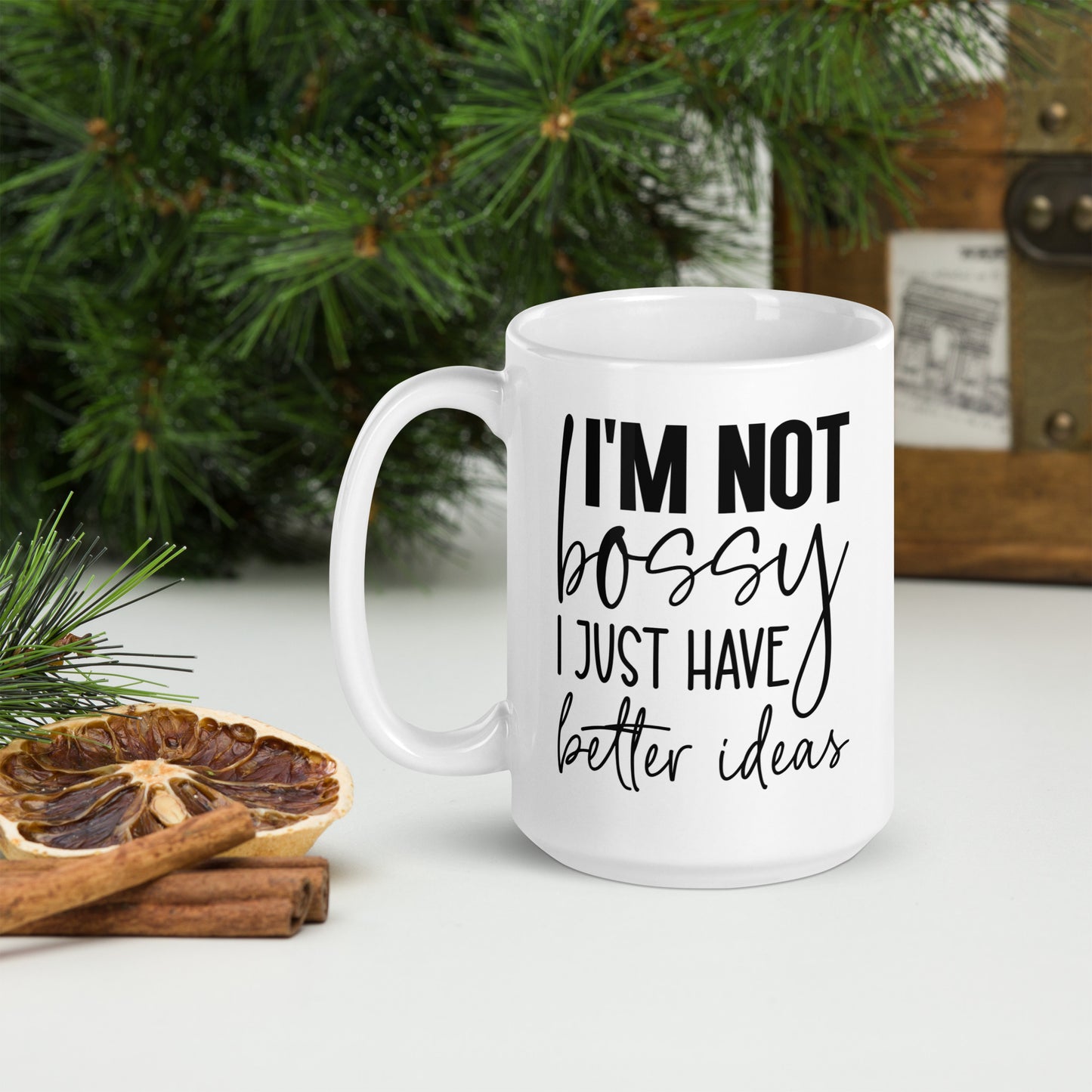 I'm Not Bossy Coffee Mug